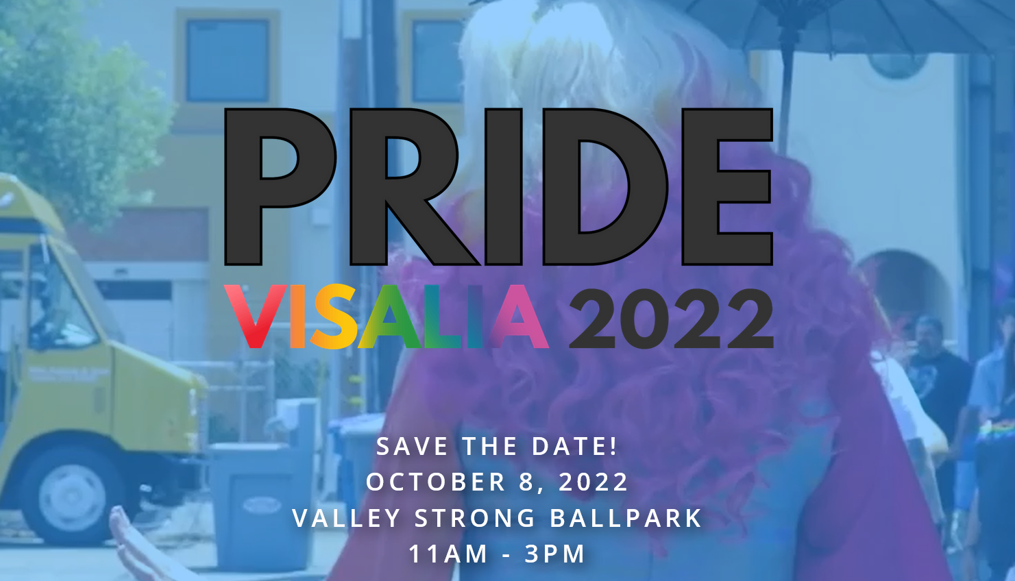 Sixth Annual Visalia Pride this weekend!